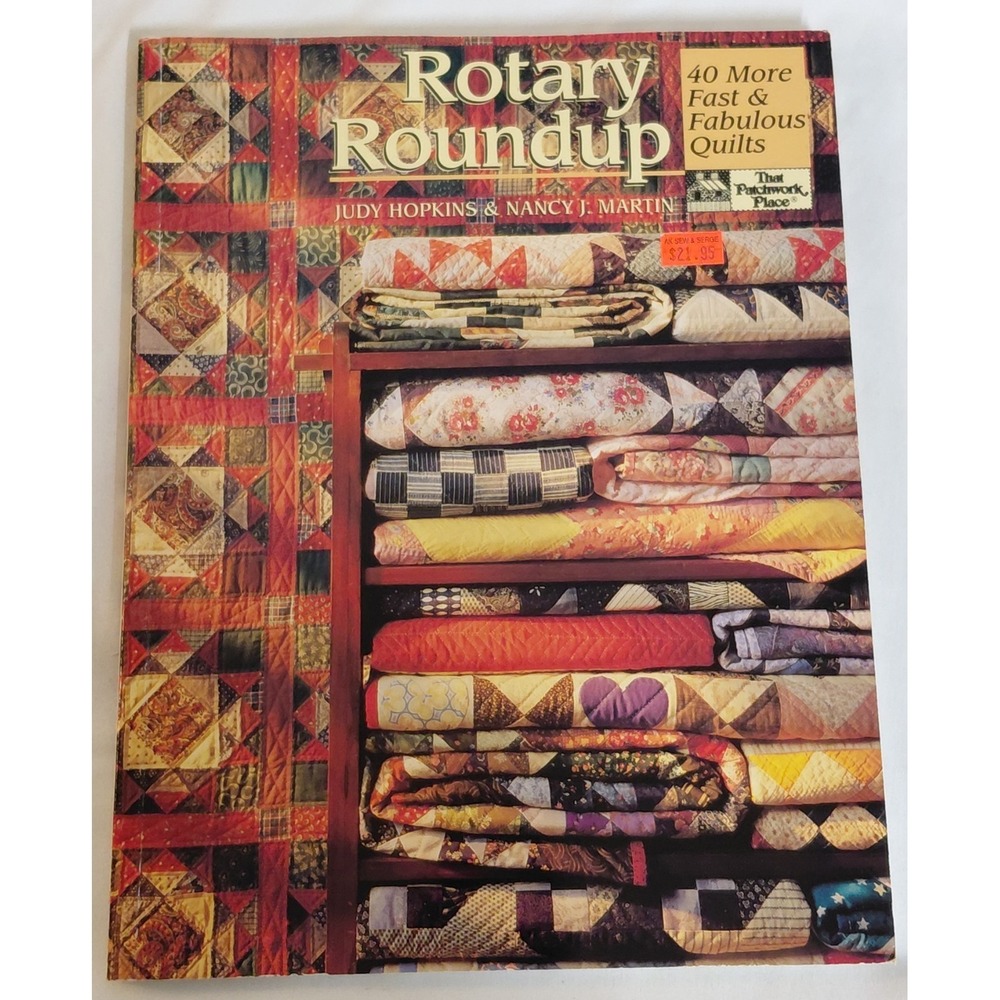 Rotary Roundup 40 More Fast & Fabulous Quilts Judy Hopkins Nancy J Martin PB 94